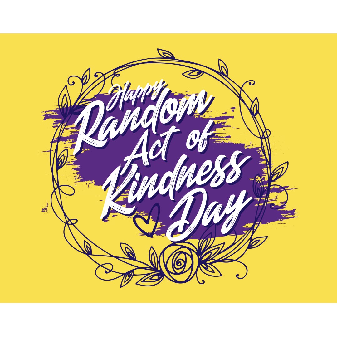 Kindness Banner (Customizable): Happy Random Act Of Kindness Day – Design 2