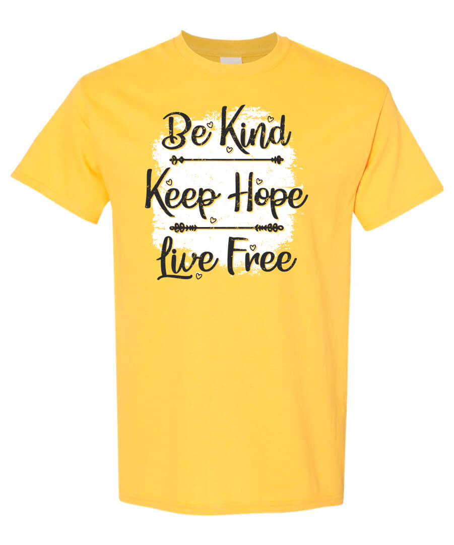 Kindness Shirt: Be Kind Keep Hope Live Free – Customizable Kindness Shirt: Be Kind Keep Hope Live Free – Customizable