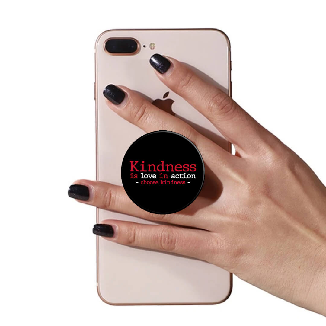 Kindness PopUp Phone Gripper (Customizable): Kindness Is Love In Action