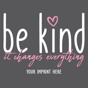 Kindness Banner (Customizable): Be Kind It Changes Everything
