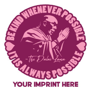 Kindness Banner (Customizable): Be Kind Whenever Possible