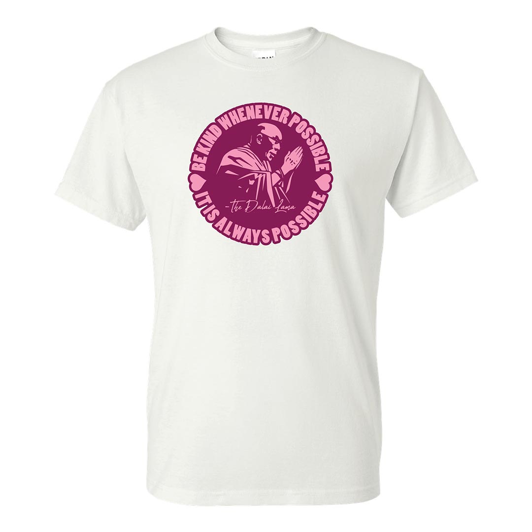 Kindness Shirt: Be Kind Whenever Possible - Customizable