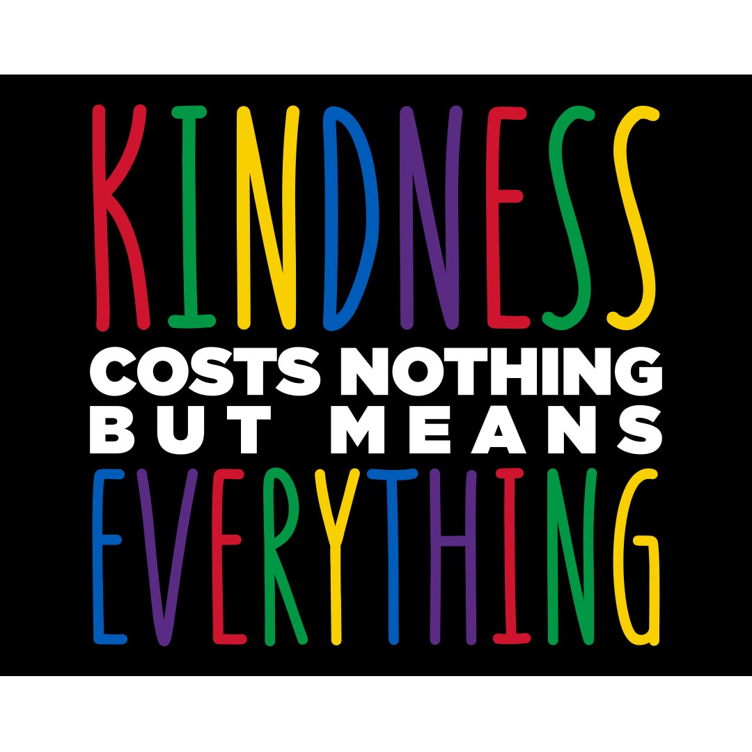 Kindness Banner (Customizable): Kindness Costs Nothing