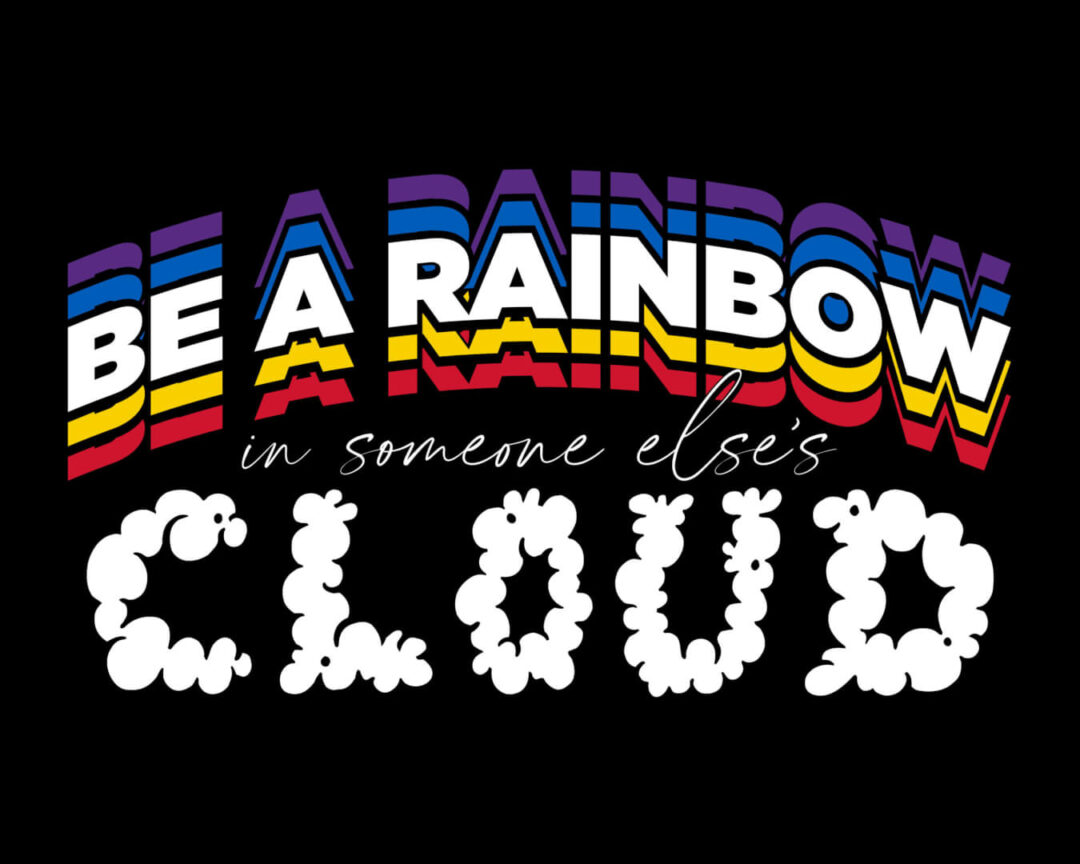 Kindness Banner (Customizable): Be A Rainbow