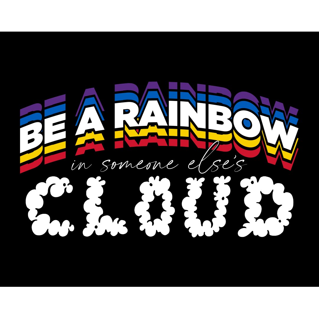 Kindness Banner (Customizable): Be A Rainbow