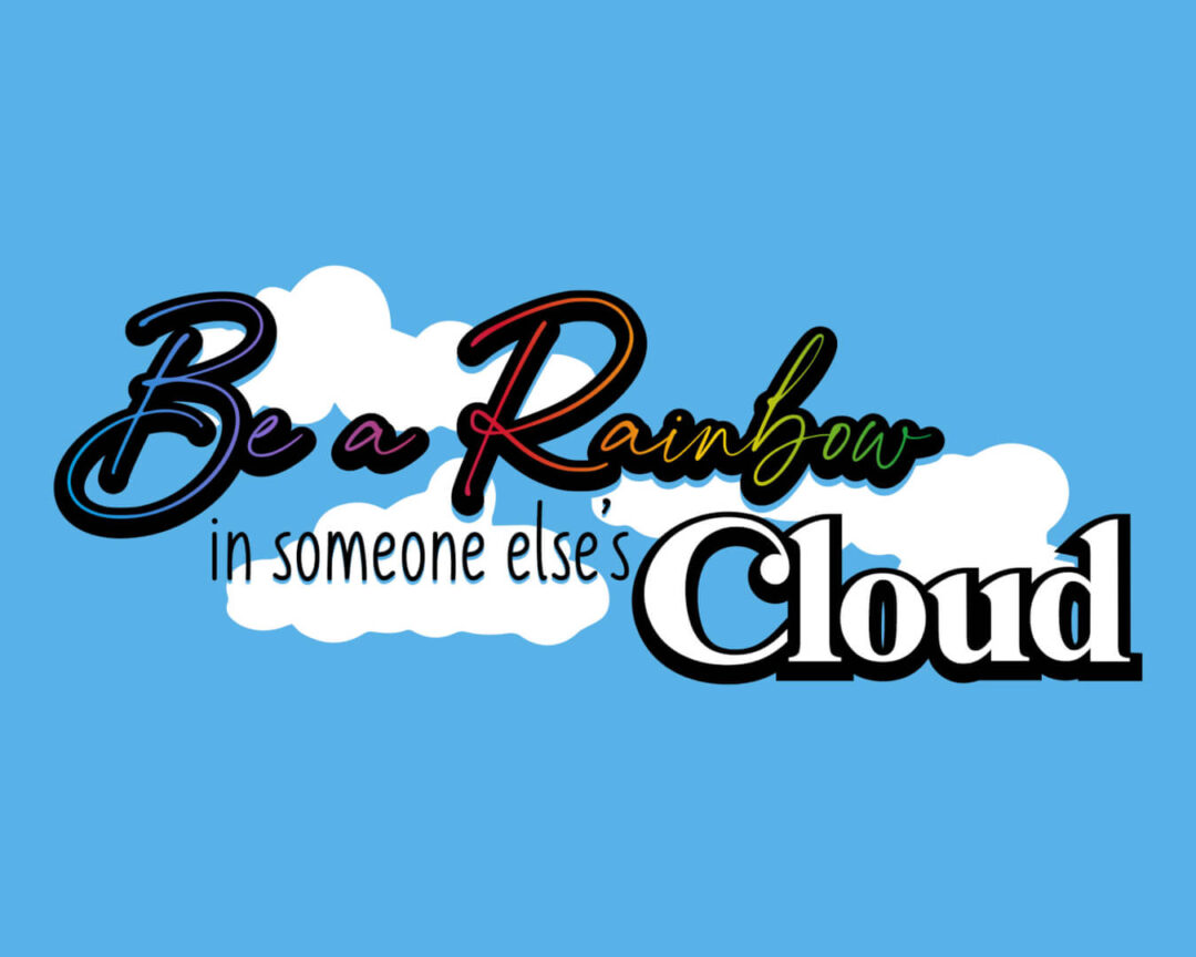 Kindness Banner (Customizable): Be A Rainbow