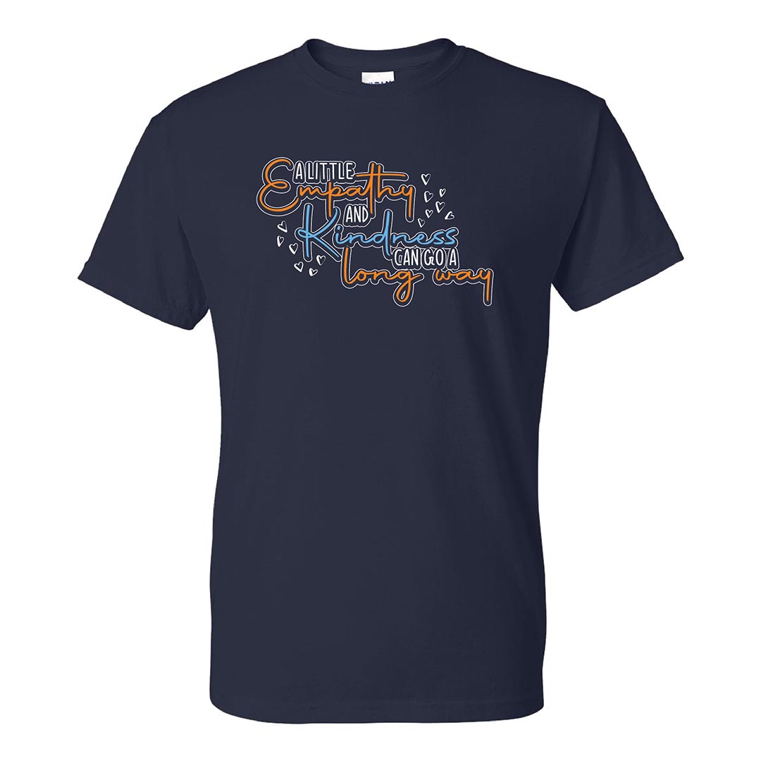 Kindness Shirt: A Little Empathy And Kindness – Customizable