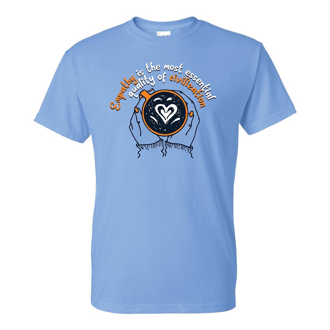 Kindness Shirt: Empathy is the Most Essential Quality of Civilization - Customizable