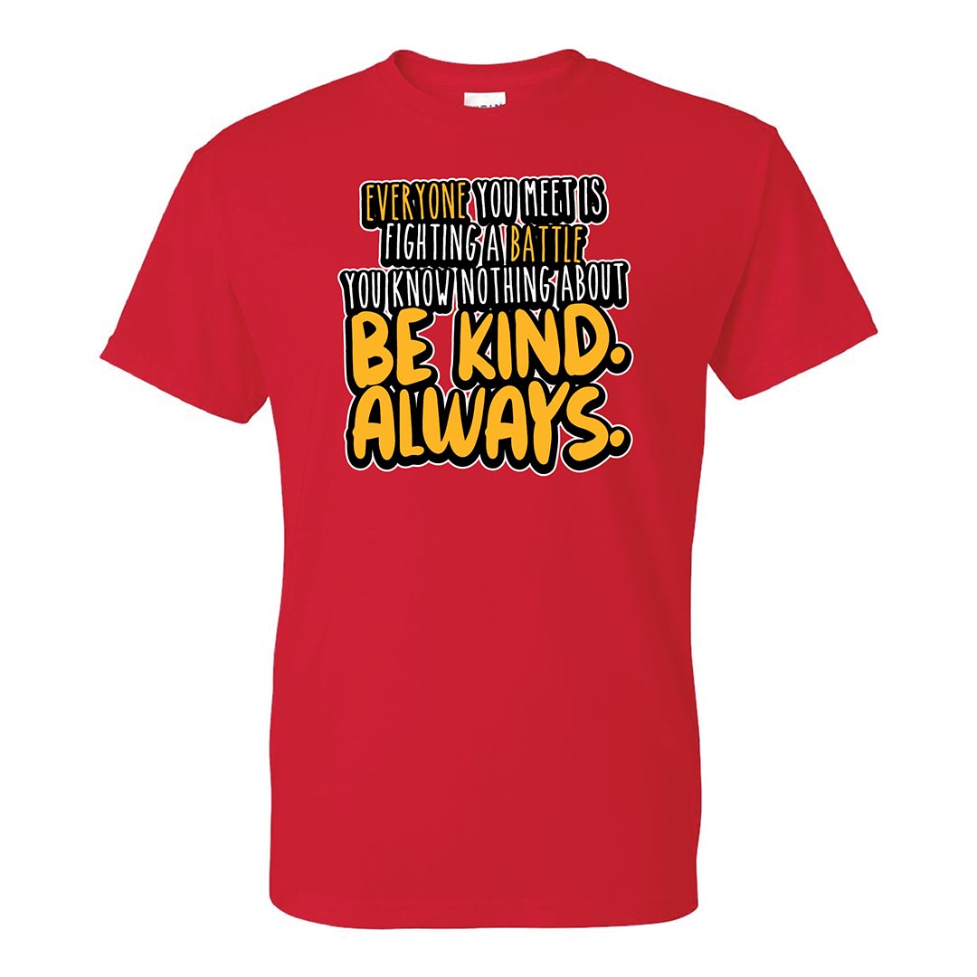 Kindness Shirt: Be Kind. Always. – Customizable