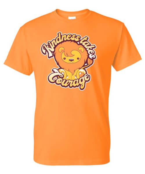 Kindness Shirt: Kindness Takes Courage – Customizable