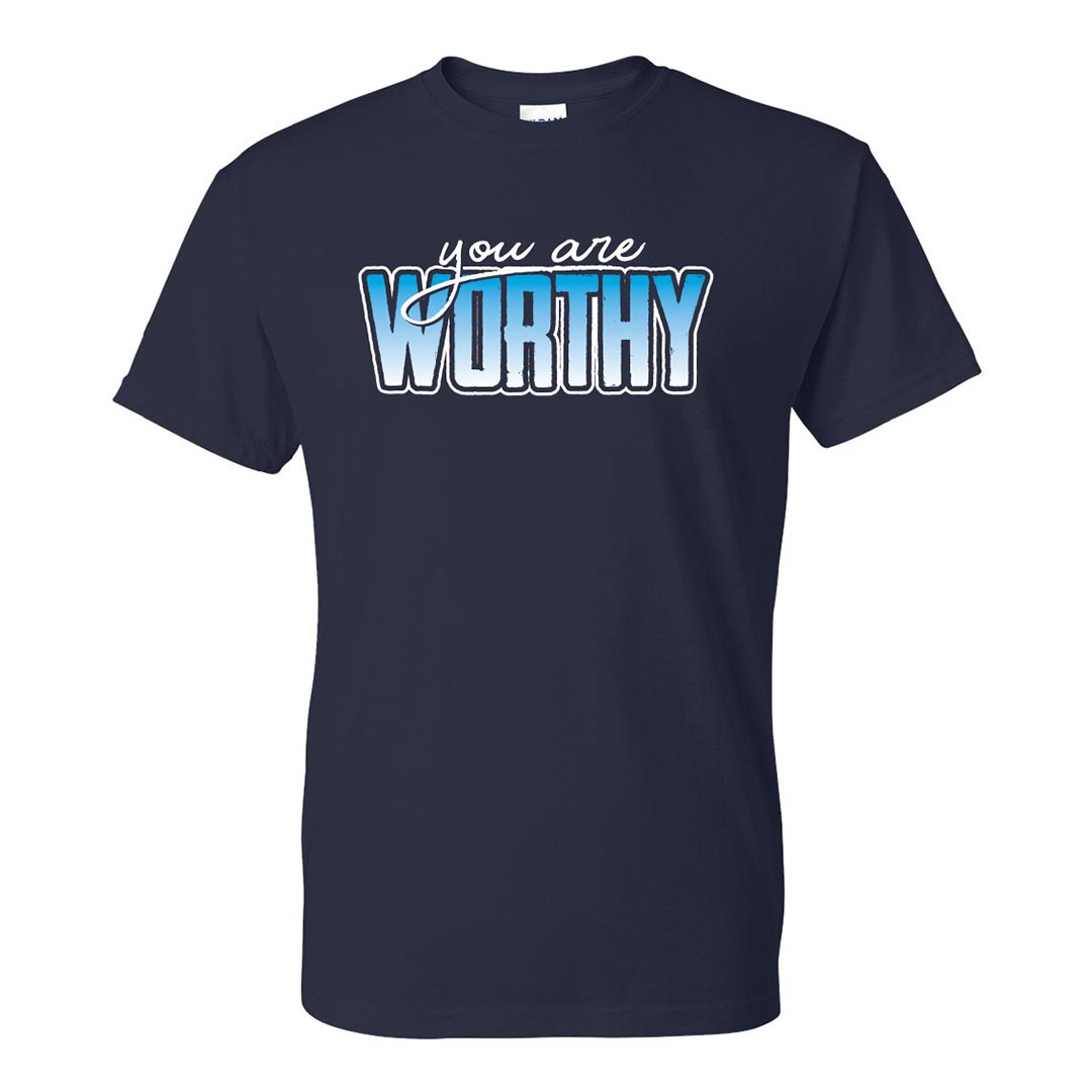 Bullying Prevention Shirt: You Are Worthy - Customizable