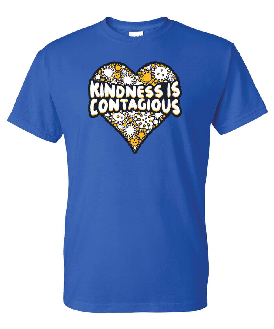 Kindness Shirt: Kindness Is Contagious – Customizable