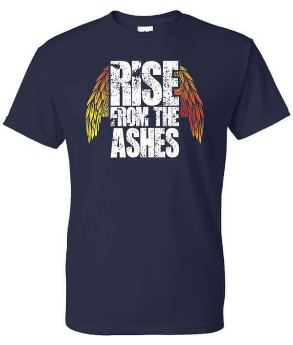 Character Building Shirt: Rise From The Ashes – Customizable