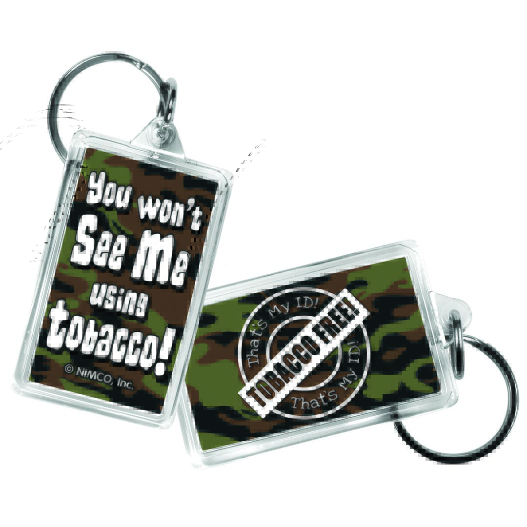 You Won’t See Me Using Tobacco! Keychain