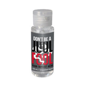 Vaping Prevention Hand Sanitizer (Customizable): Don’t Be A Juul Fool