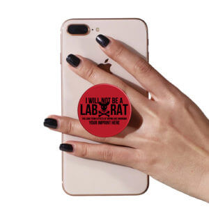 Vaping Prevention PopUp Phone Gripper (Customizable): I Will Not Be A Lab Rat