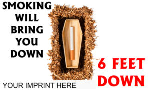 Tobacco Prevention Banner (Customizable): Smoking Will Bring You Down