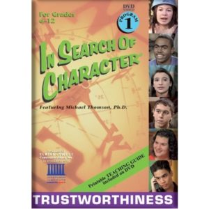IN SEARCH OF CHARACTER : TRUSTWORTHINESS