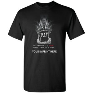 Vaping Prevention Shirt:  R.I.P.