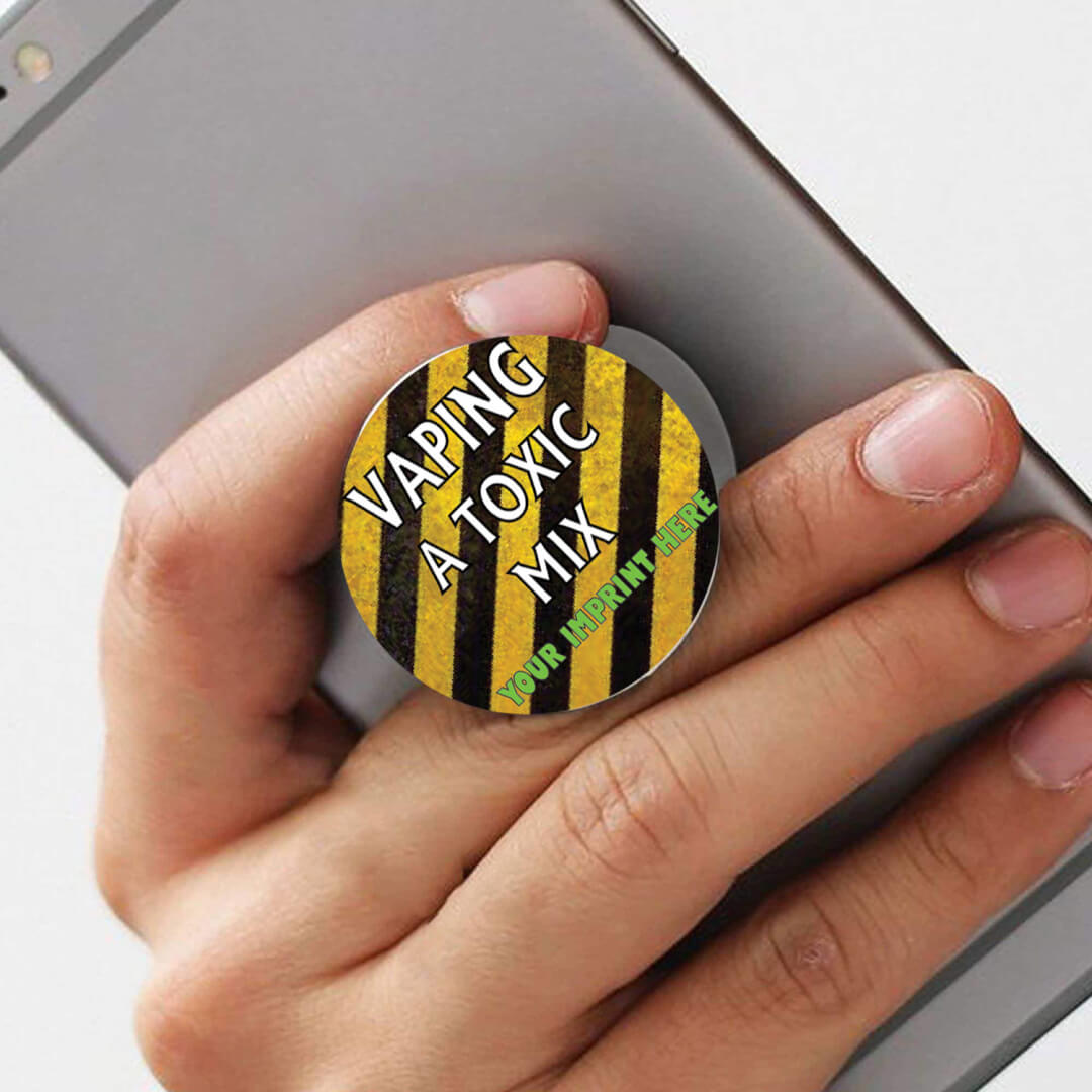 Vaping Prevention PopUp Phone Gripper (Customizable): VAPING A TOXIC MIX Vaping Prevention PopUp Phone Gripper (Customizable): VAPING A TOXIC MIX