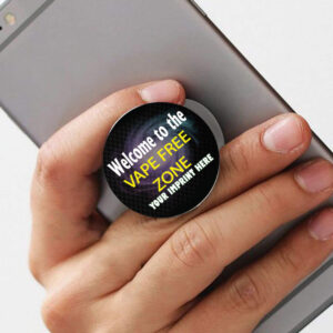 Vaping Prevention PopUp Phone Gripper (Customizable): Welcome to the VAPE FREE ZONE