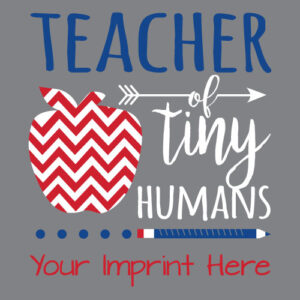 Teacher Appreciation Banner (Customizable): Teacher of Tiny Humans