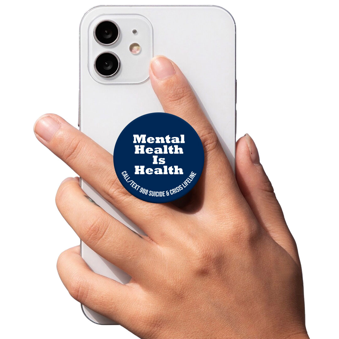Mental Health PopUp Phone Gripper: Mental Health Is Health Mental Health PopUp Phone Gripper: Mental Health Is Health