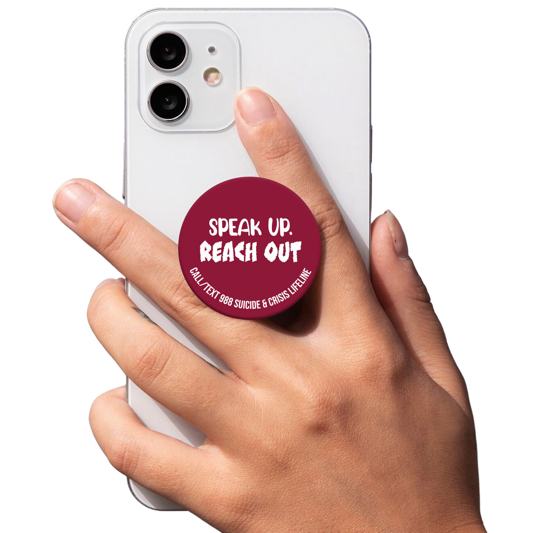 Mental Health PopUp Phone Gripper: Speak Up. Reach Out Mental Health PopUp Phone Gripper: Speak Up. Reach Out