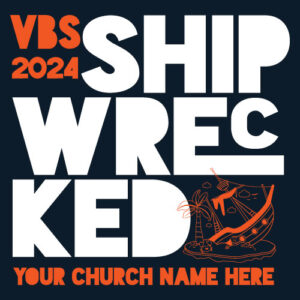 Bible School Banner (Customizable): Shipwrecked