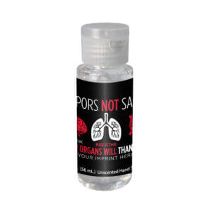 Vaping Prevention Hand Sanitizer (Customizable): Vapors Not Safer