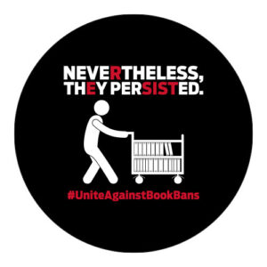Library Laptop Sticker: Nevertheless, They Persisted