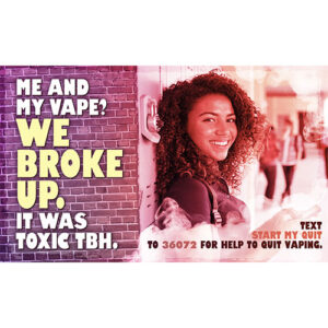 Vaping Prevention Banner – Me and My Vape? We Broke Up (Female Version)
