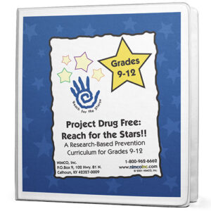 Project Drug Free-Reaching for the Stars Curriculum (Grades 9-12)
