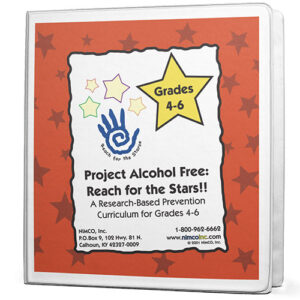 Alcohol Awareness-Reaching for the Stars Curriculum (Grades 4-6)