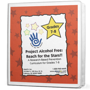 Alcohol Awareness Reaching for the Stars Curriculum (Grades 7-8)
