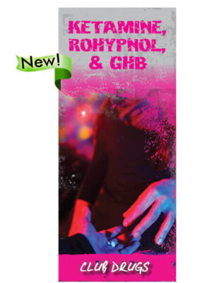 Ketamine, Rohypnol & GHB – Pamphlets – Set of 100