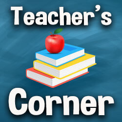 Teacher's Corner