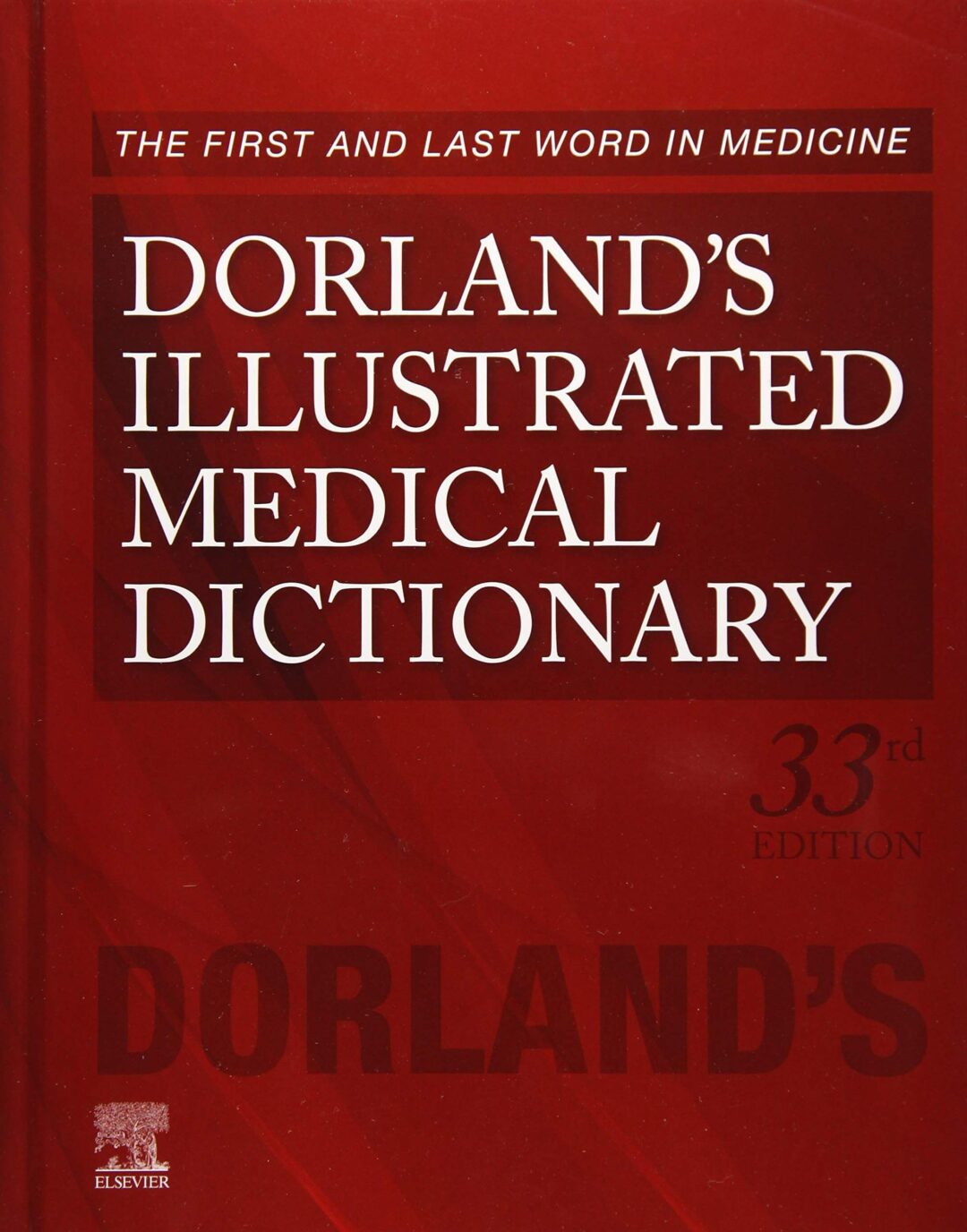 Illustrated Medical Dictionary, 30th ED. (2224 Pg. Hardcover)