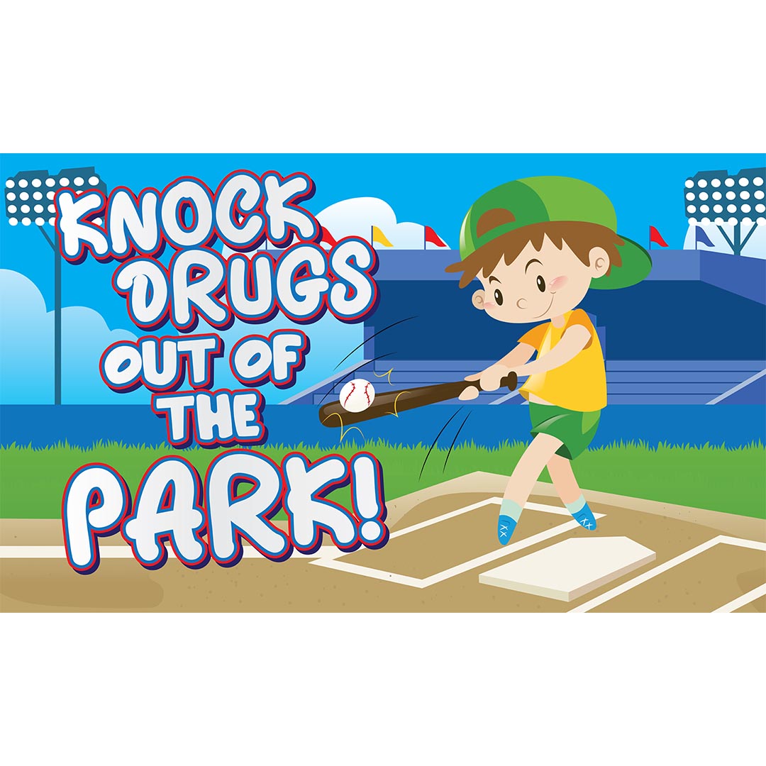 Drug Prevention Banner: Knock Drugs Out of the Park!