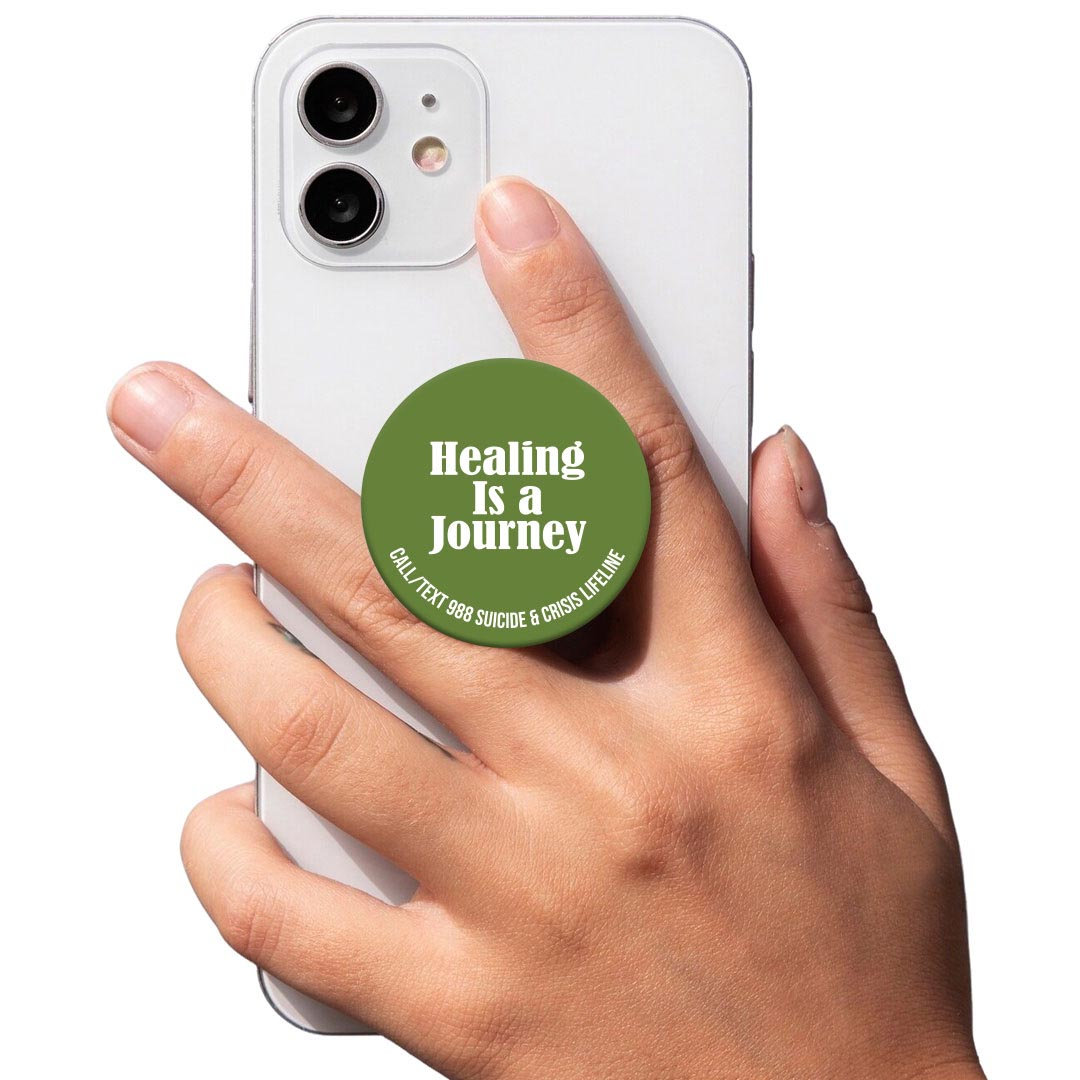 Mental Health PopUp Phone Gripper: Healing Is A Journey