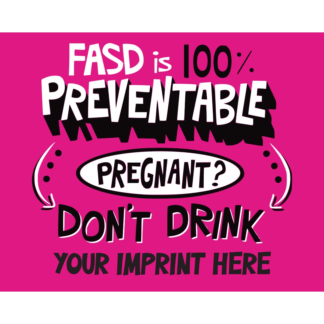 FASD Prevention Banner (Customizable): FASD Awareness