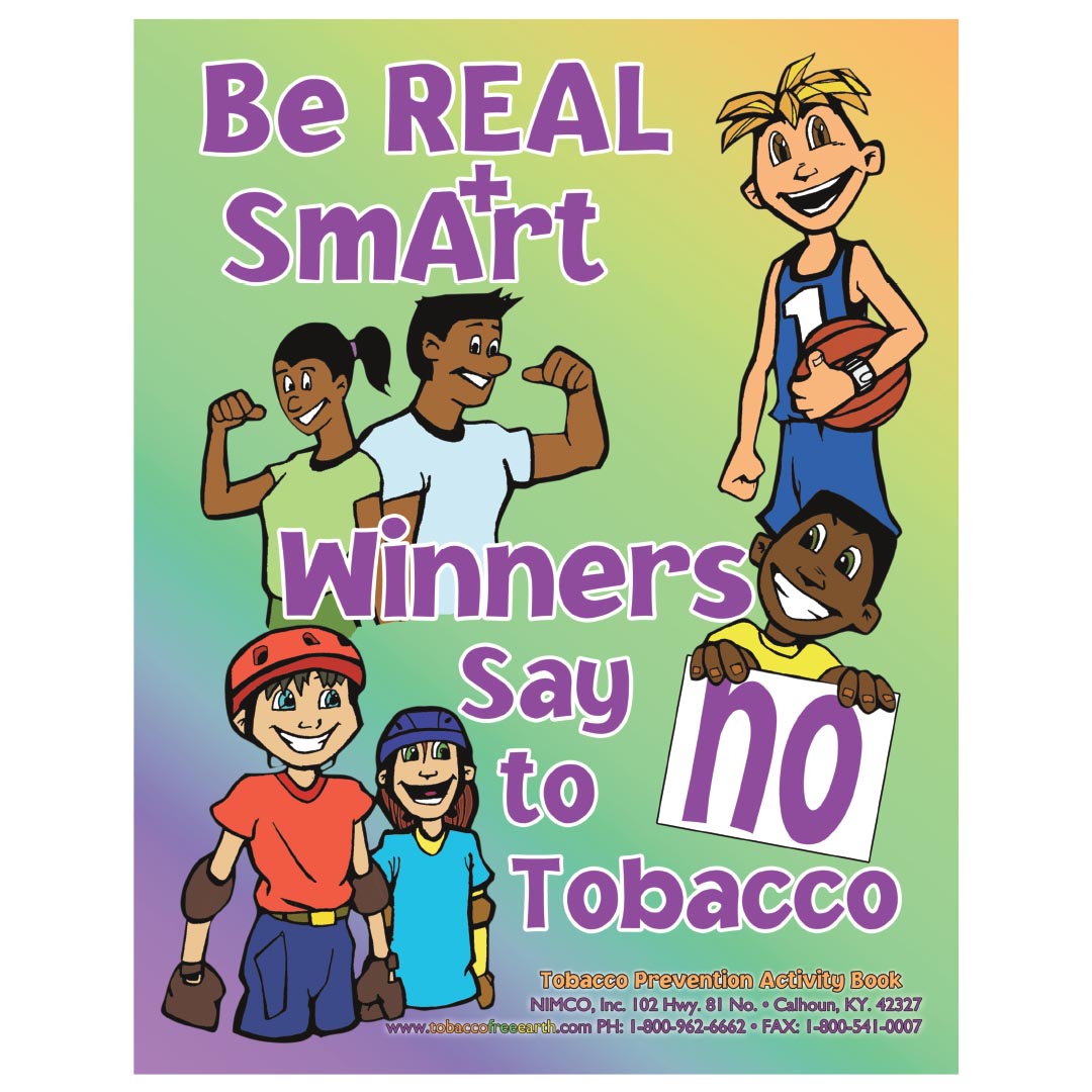 Be Real Smart, Winners Say No to Tobacco Activity Book – Grades K-6