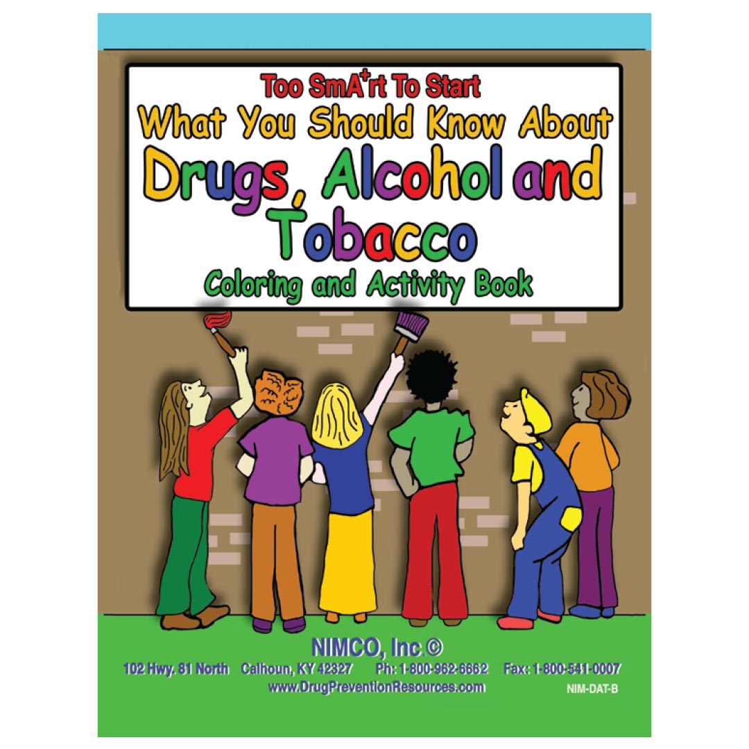 Too SmA+rt To Start – Alcohol, Drugs and Tobacco Activity Book