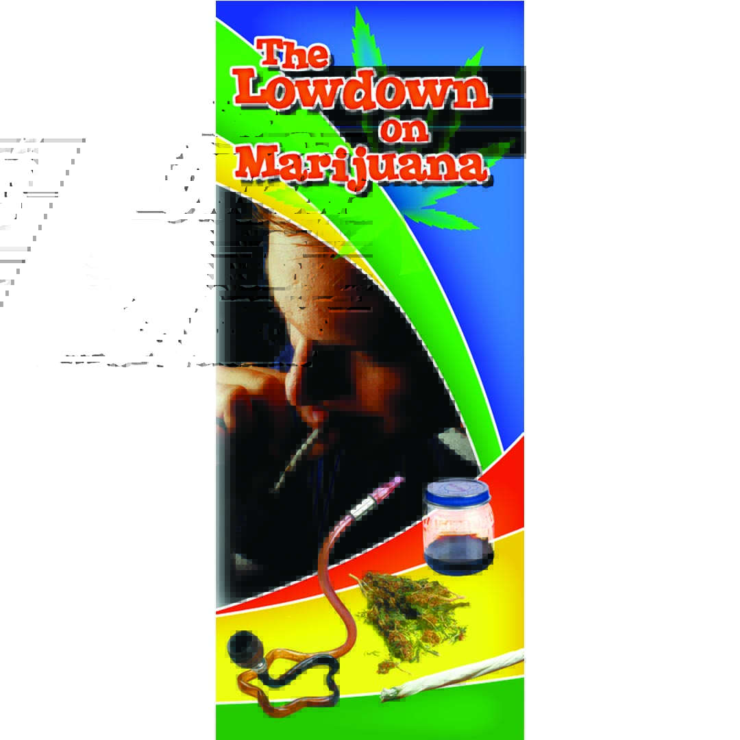 The Lowdown on Marijuana – Pamphlet