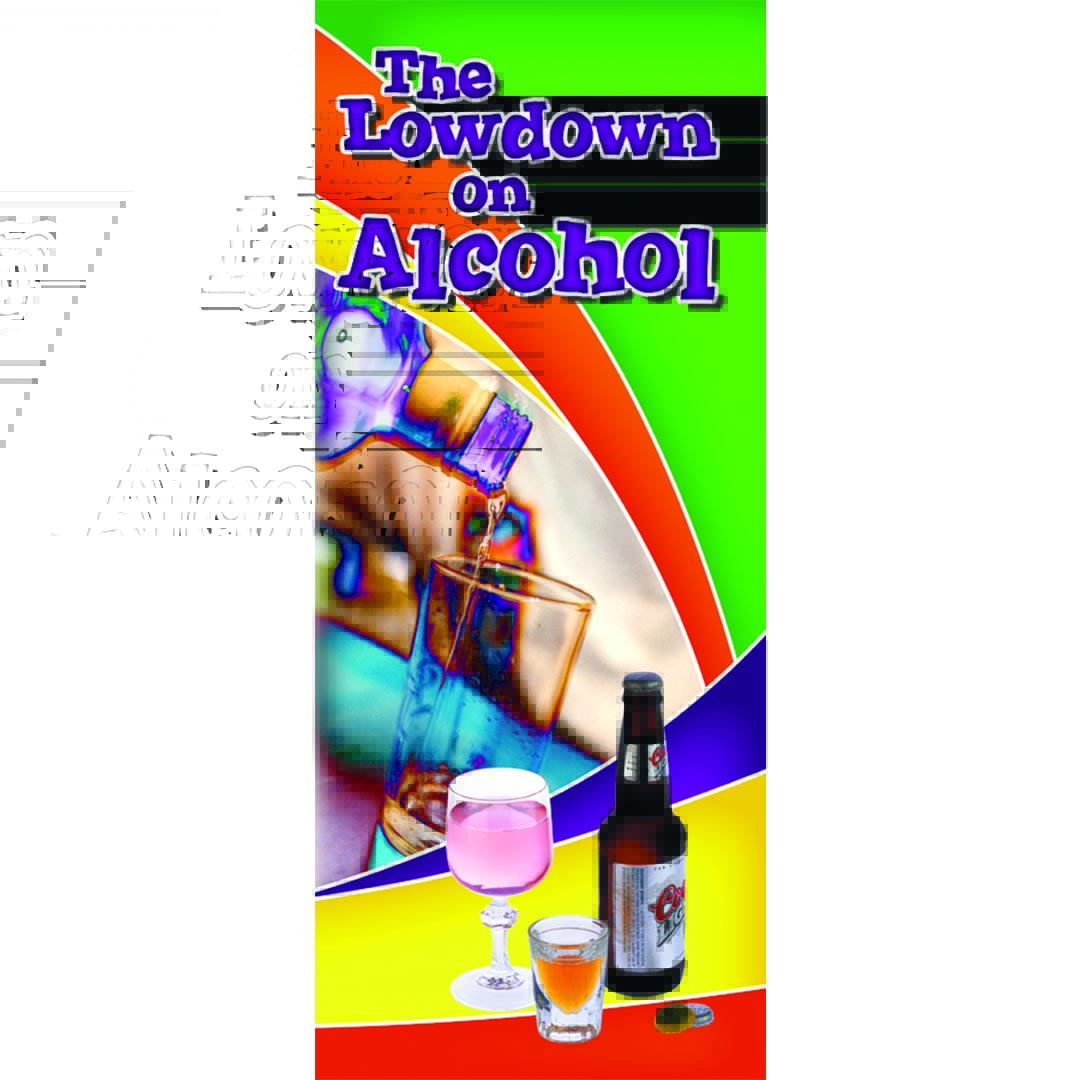 The Lowdown on Alcohol – Pamphlet