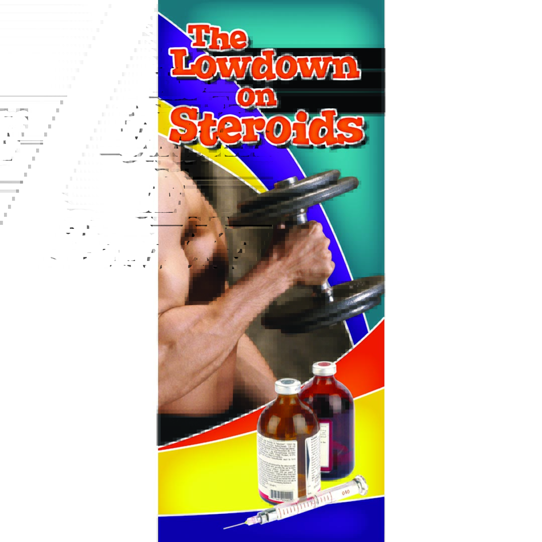 The Lowdown on Steroids – Pamphlets – Set of 100