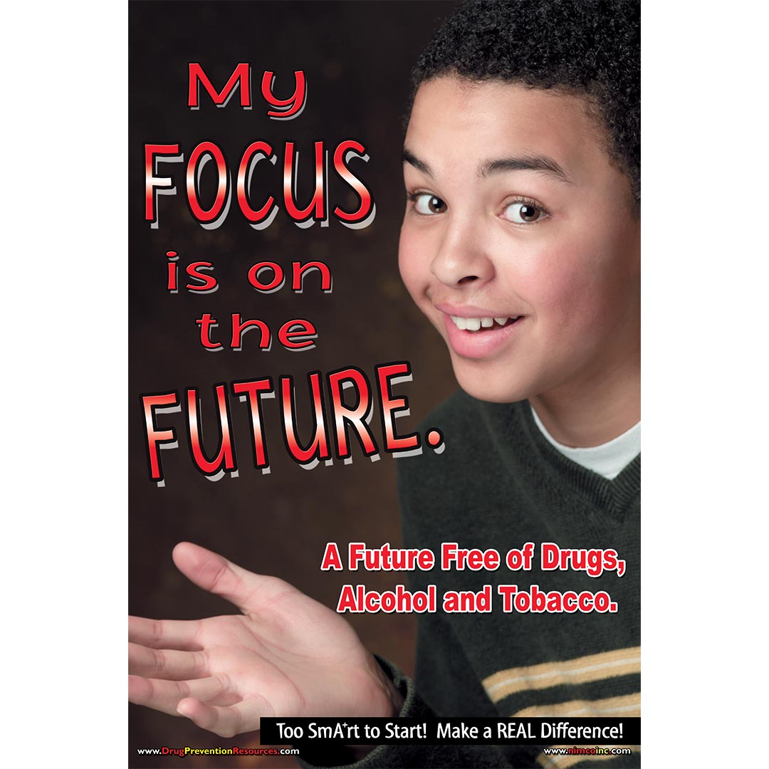 My Focus Is On The Future Poster